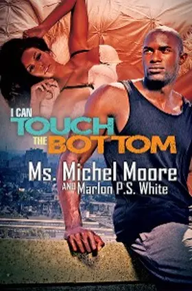 White / Moore |  I Can Touch the Bottom | eBook | Sack Fachmedien