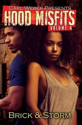 Brick / Storm |  Hood Misfits Volume 4 | eBook | Sack Fachmedien