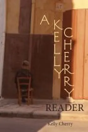 Cherry |  A Kelly Cherry Reader | Buch |  Sack Fachmedien