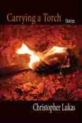 Lukas |  Carrying a Torch | Buch |  Sack Fachmedien