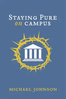 Johnson |  Staying Pure on Campus | eBook | Sack Fachmedien