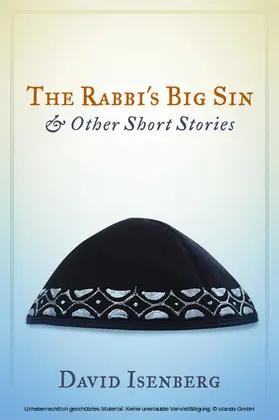 Isenberg |  Rabbi's Big Sin & Other Short Stories | eBook | Sack Fachmedien