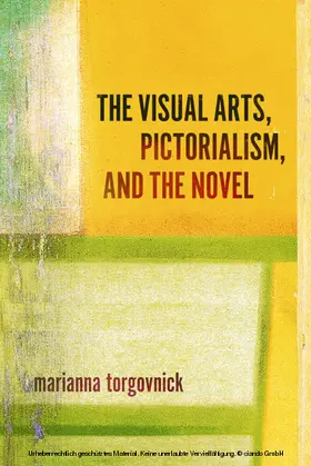 Torgovnick |  Visual Arts, Pictorialism, And The Novel | eBook | Sack Fachmedien