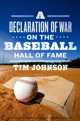 Johnson |  Declaration of WAR on the Baseball Hall of Fame | eBook | Sack Fachmedien
