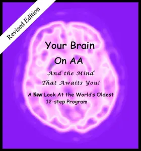 Anonymous |  Your Brain on AA (And the Mind That Awaits You) | eBook | Sack Fachmedien