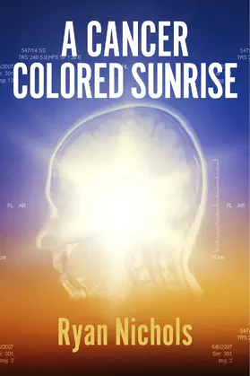 Nichols |  Cancer Colored Sunrise | eBook | Sack Fachmedien