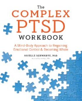 Schwartz |  The Complex PTSD Workbook | eBook | Sack Fachmedien