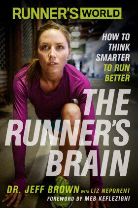 Brown / Neporent | Runner's World the Runner's Brain | Buch | 978-1-62336-347-5 | www.sack.de