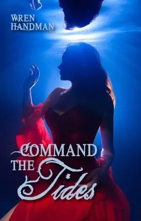 Handman |  Command the Tides | eBook | Sack Fachmedien