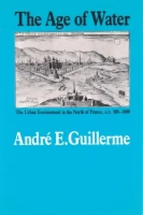Guillerme |  The Age of Water | Buch |  Sack Fachmedien