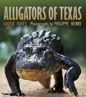 Hayes |  Alligators of Texas | Buch |  Sack Fachmedien