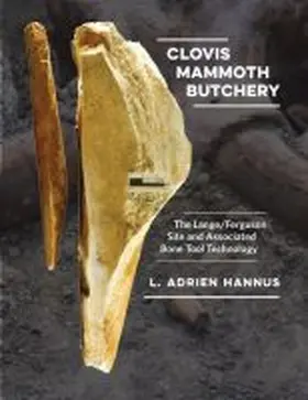 Hannus |  Clovis Mammoth Butchery | Buch |  Sack Fachmedien