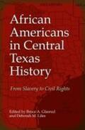 Glasrud / Liles |  African Americans in Central Texas History: From Slavery to Civil Rights | Buch |  Sack Fachmedien
