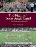 Powell |  The Fightin' Texas Aggie Band | Buch |  Sack Fachmedien
