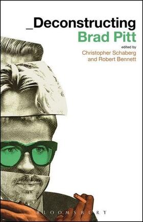 Schaberg / Bennett |  Deconstructing Brad Pitt | Buch |  Sack Fachmedien