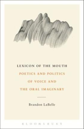 Labelle |  Lexicon of the Mouth | Buch |  Sack Fachmedien