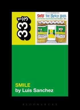 Sanchez | The Beach Boys' Smile | Buch | 978-1-62356-258-8 | www.sack.de