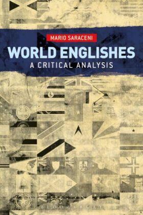 Saraceni | World Englishes: A Critical Analysis | Buch | 978-1-62356-263-2 | www.sack.de