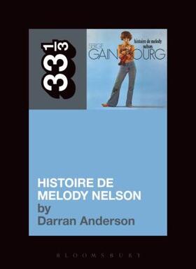 Anderson | Serge Gainsbourg's Histoire de Melody Nelson | Buch | 978-1-62356-287-8 | www.sack.de