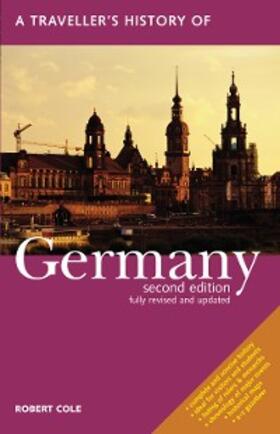 Cole |  A Traveller's History of Germany | eBook | Sack Fachmedien