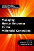 Sauser Jr / Sims |  Managing Human Resources for the Millennial Generation (Hc) | Buch |  Sack Fachmedien