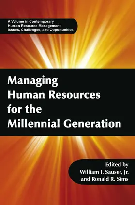 Sauser / Jr. |  Managing Human Resources for the Millennial Generation | eBook | Sack Fachmedien