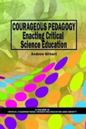 Gilbert | Courageous Pedagogy | Buch | 978-1-62396-067-4 | sack.de