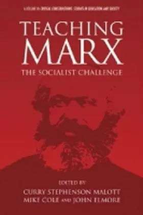 Malott / Cole / Elmore | Teaching Marx | Buch | 978-1-62396-120-6 | www.sack.de