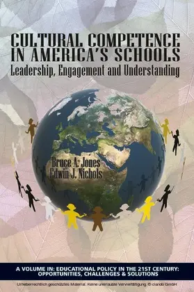 Jones / Nichols |  Cultural Competence in AmericaâEUR(TM)s Schools | eBook | Sack Fachmedien