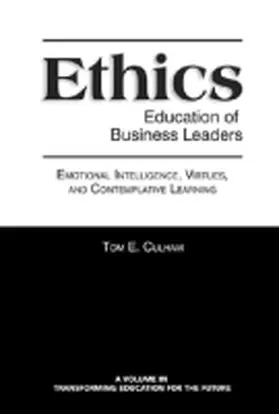Culham |  Ethics Education of Business Leaders | Buch |  Sack Fachmedien
