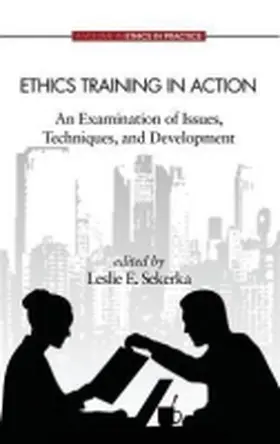 Sekerka / Giacalone / Jurkiewicz |  Ethics Training in Action | Buch |  Sack Fachmedien