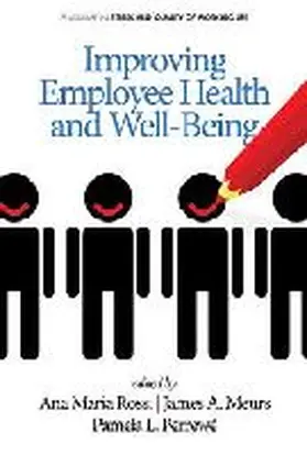 Rossi / Meurs / Perrewe |  Improving Employee Health and Well Being | Buch |  Sack Fachmedien