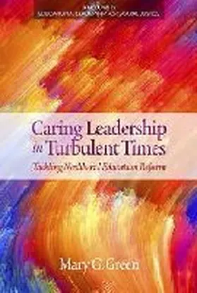  Caring Leadership in Turbulent Times | Buch |  Sack Fachmedien