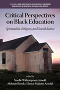 WitherspoonArnold / Noelle / Brooks |  Critical Perspectives on Black Education | eBook | Sack Fachmedien