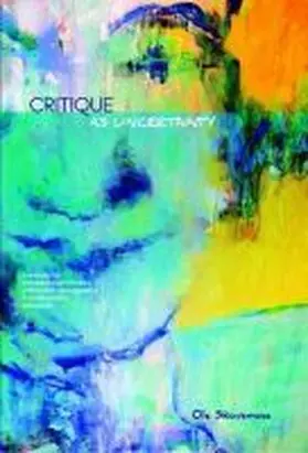 Skovsmose |  Critique as Uncertainty | Buch |  Sack Fachmedien