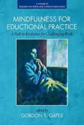 Gates |  Mindfulness for Educational Practice | Buch |  Sack Fachmedien