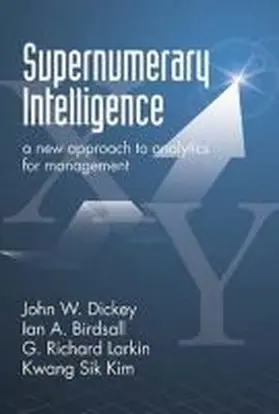 Dickey / Birdsall / Larkin |  Supernumerary Intelligence | Buch |  Sack Fachmedien