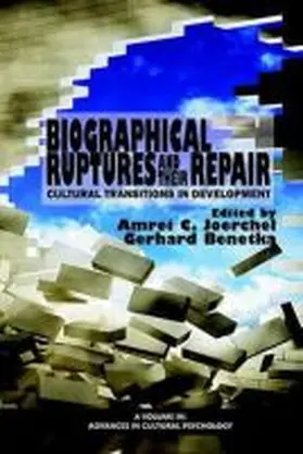 Joerchel / Benetka |  Biographical Ruptures and Their Repair | Buch |  Sack Fachmedien
