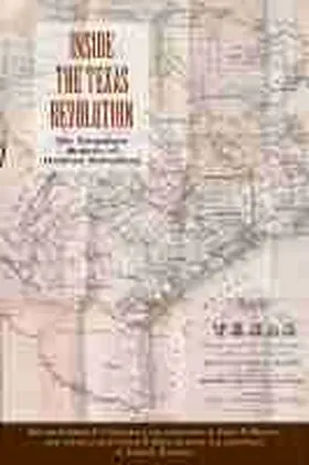 INSIDE THE TEXAS REVOLUTION | Buch | 978-1-62511-062-6 | sack.de