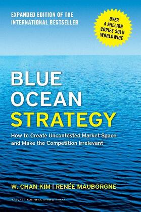 Mauborgne / Kim | Blue Ocean Strategy, Expanded Edition | Buch | 978-1-62527-449-6 | sack.de