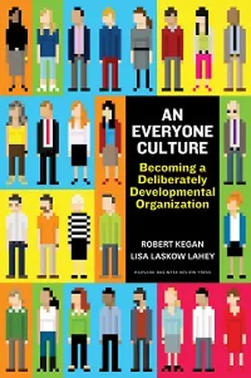 Kegan / Lahey |  An Everyone Culture | eBook | Sack Fachmedien