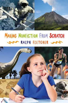 Fletcher |  Making Nonfiction from Scratch | Buch |  Sack Fachmedien