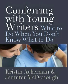 Ackerman / McDonough |  Conferring with Young Writers | Buch |  Sack Fachmedien