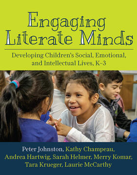 Hartwig / Johnston / Champeau | Engaging Literate Minds | Buch | 978-1-62531-162-7 | sack.de