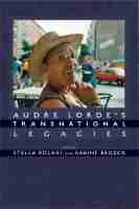 Bolaki / Broeck |  Audre Lorde's Transnational Legacies | Buch |  Sack Fachmedien