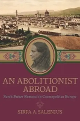 Salenius |  An Abolitionist Abroad | Buch |  Sack Fachmedien