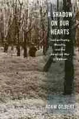 Gilbert |  A Shadow on Our Hearts | Buch |  Sack Fachmedien