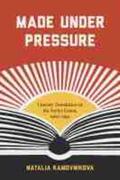 Kamovnikova |  Made Under Pressure: Literary Translation in the Soviet Union, 1960-1991 | Buch |  Sack Fachmedien