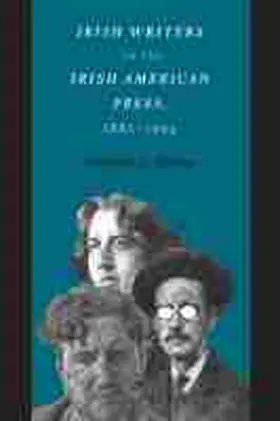 Butler |  Irish Writers in the Irish American Press, 1882-1964 | Buch |  Sack Fachmedien