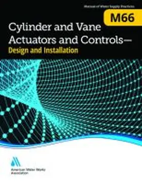  M66 Cylinder and Vane Actuators and Controls - Design and Installation | Buch |  Sack Fachmedien